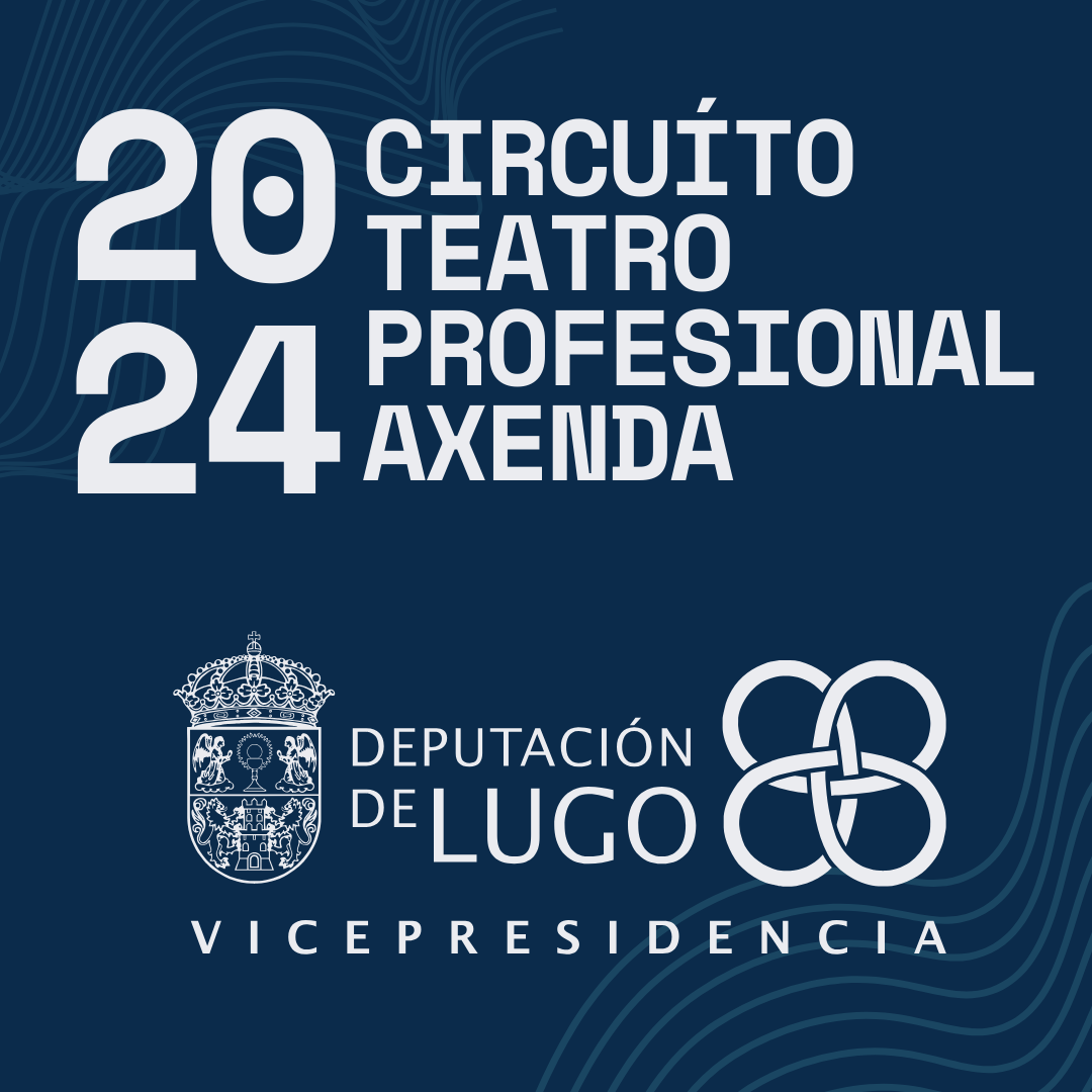 Calendario Teatro Profesional 2024 Vicepresidencia Deputación